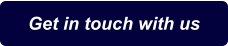 Get in touch with us